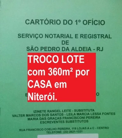 Permuto Lote na Região dos Lagos por Casa em Niterói