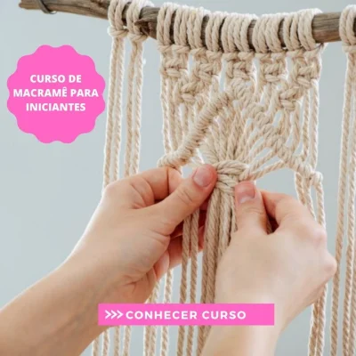 Curso de Macramê Passo a Passo com Certificado