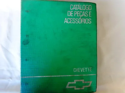 Atenção colecionadores de Chevett.Catálogo de Peças do Chevette  (GM)  Original      R$ 1.200,00