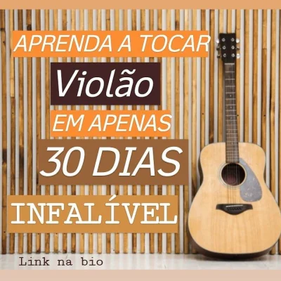 Aprenda a Tocar Violão em 30 Dias