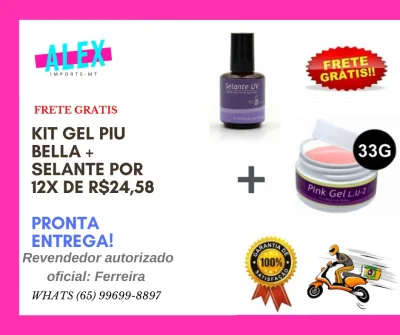 Gel Piu Bella + Selante Uv