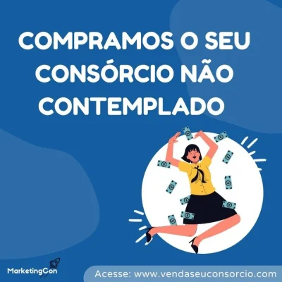 Venda Seu Consórcio Ativo ou Cancelado