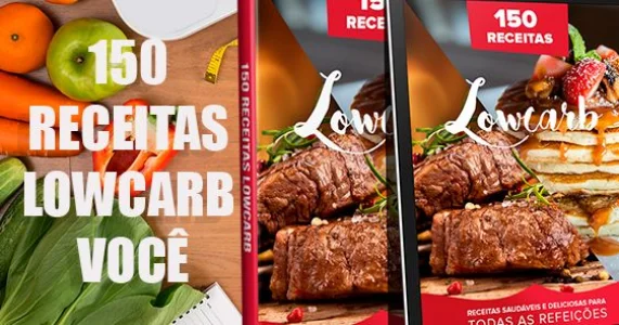 Livro Digital 150 Receitas Low Carb