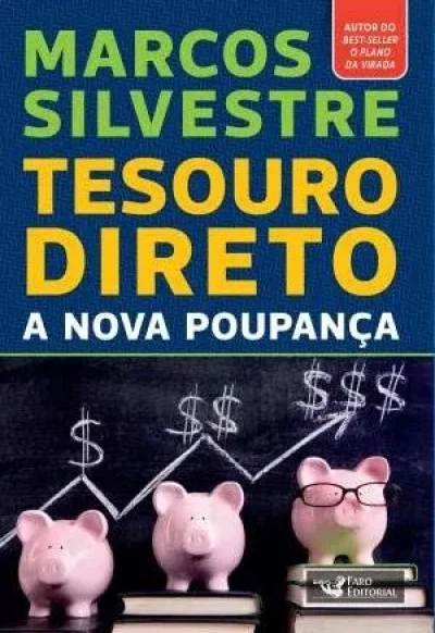Tesouro Direto - a Nova Poupança