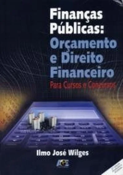 Finanças Públicas: Orçamento e Direito Financeiro