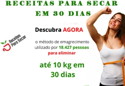 Receita para Secar em 30 Dias