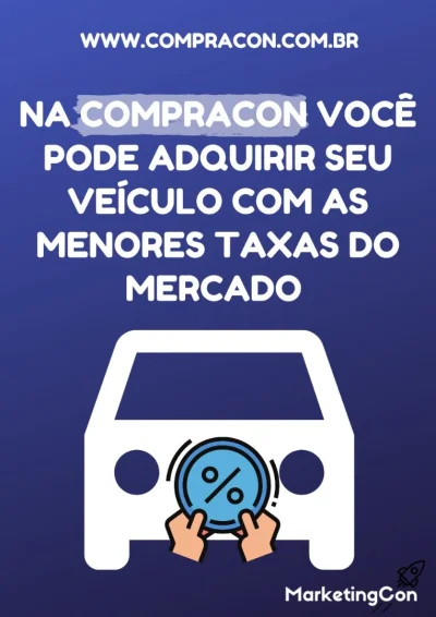 na Compracon Você Pode Adquirir Seu Veículo com as Menores Taxas do Me