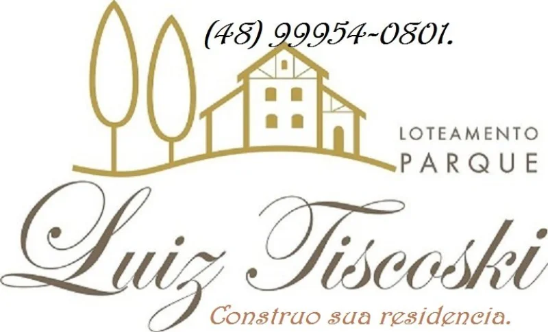 Loteamento Luiz Tiscoski Forquilhinha