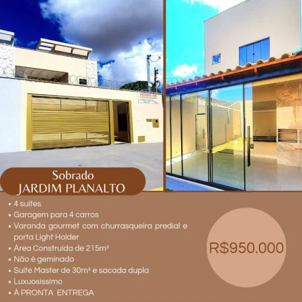 Sobrado Alto Padrão 4 Suites, Jd. Planalto Porximo a T-9