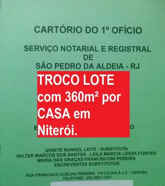 Permuto Lote na Região dos Lagos por Casa em Niterói