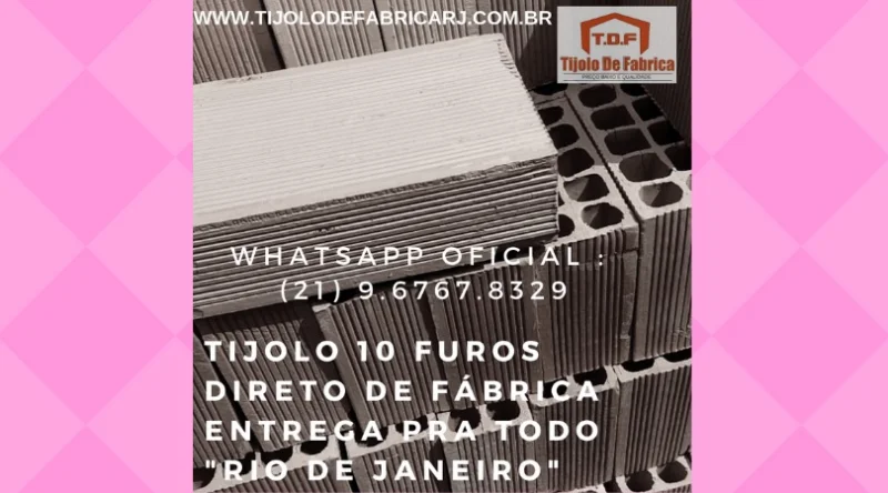 Tijolo Direto de Fábrica Whatsapp: (21) 9.6767.8329 Trajano de Morais