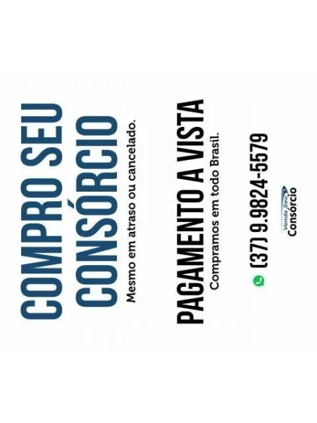 Compro Consórcio em Andamento Mesmo em Atraso ou Cancelado Pag a Vista