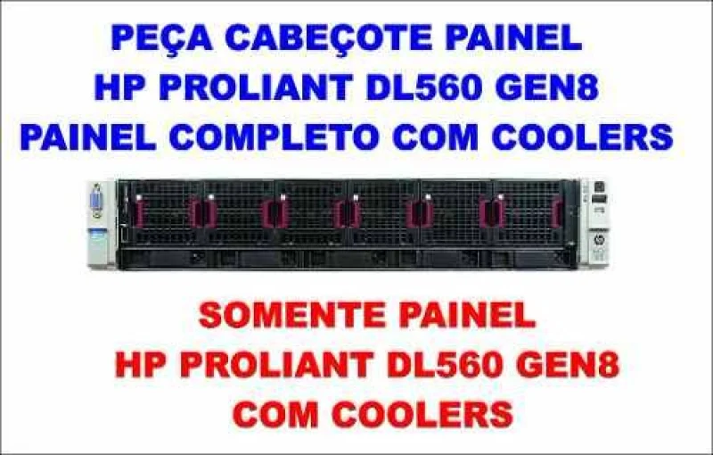 Painel Servidor Hp Proliant Dl560 Gen8