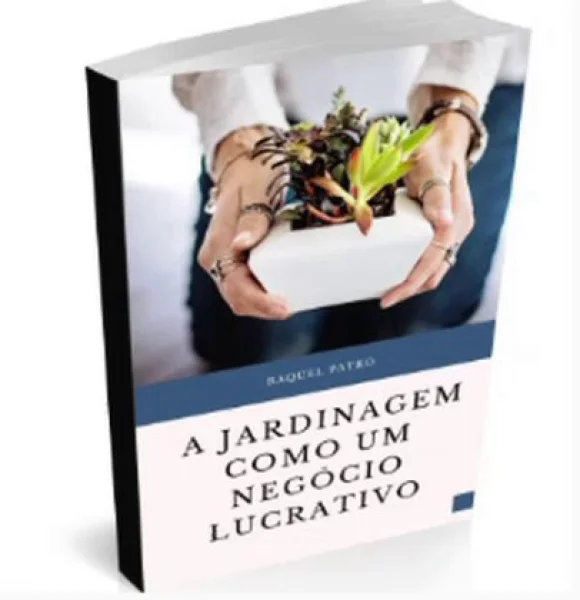 a Jardinagem Como um Negócio Lucrativo
