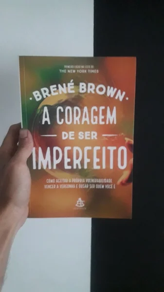 a Coragem de Ser Imperfeito